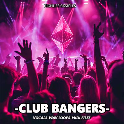 HighLife Samples Club Bangers HighLife Samples Club Bangers