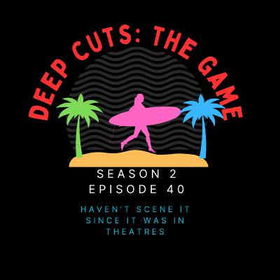 Season 2 Episode 40: Haven't Scene It...since it was in theatres with Tim and Tommy (#73) Season 2 Episode 40: Haven't Scene It...since it was in theatres with Tim and Tommy (#73)