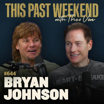#644 - Bryan Johnson