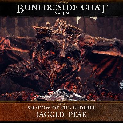 Bonfireside Chat 319: Jagged Peak