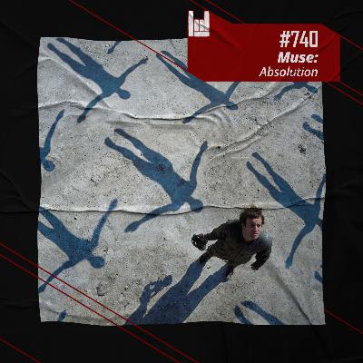 CMM #740 - Muse: Absolution CMM #740 - Muse: Absolution