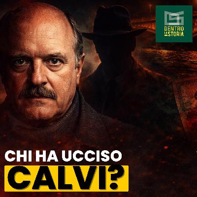 Chi Ha Ucciso Roberto Calvi? Chi Ha Ucciso Roberto Calvi?