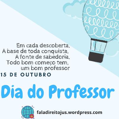 15 de Outubro | Dia do Professor