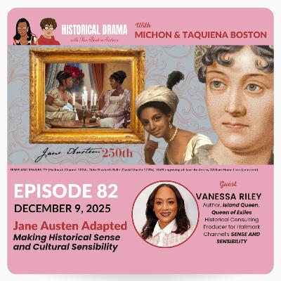 JANE AUSTEN ADAPTED: Making Historical Sense and Cultural Sensibility (Ep. 82) JANE AUSTEN ADAPTED: Making Historical Sense and Cultural Sensibility (Ep. 82)