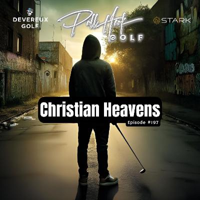 Christian Heavens: Golf Wasn’t Built for Me—But I’m Here Anyway Christian Heavens: Golf Wasn’t Built for Me—But I’m Here Anyway