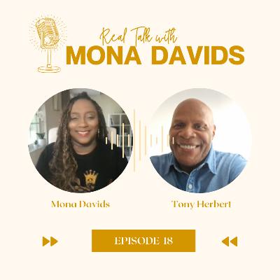 Episode 18: Real Talk with Mona Davids – An Exclusive Interview with Tony Herbert on the NYC Mayoral Race