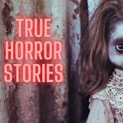 Disturbing TRUE Horror Stories   |   Creepy  Follower