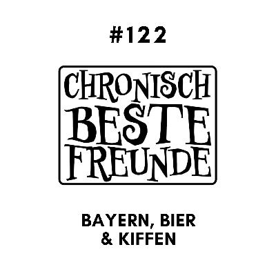 Bayern, Bier & Kiffen