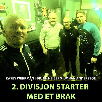 2. divisjon starter med et brak