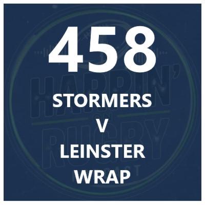458 : Stormers v Leinster wrap 458 : Stormers v Leinster wrap