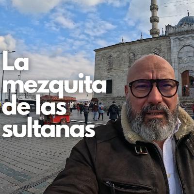 La Mezquita de las sultanas