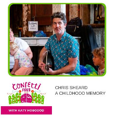 Chris Sheard – A Childhood Music Memory Chris Sheard – A Childhood Music Memory