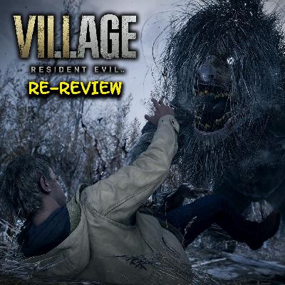 Resident Evil Village Re-Review w/ DLC