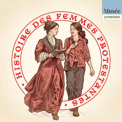 ANNONCE // Découvrez le podcast 👉 Histoire des femmes protestantes !