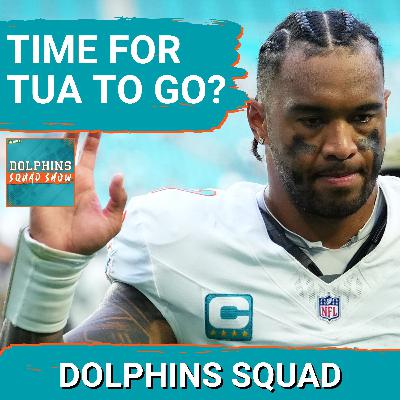 DOLPHINS SQUAD SHOW: MIAMI DOLPHINS SET to MOVE ON From QB TUA Tagovailoa, New QB Coach, Free Agency