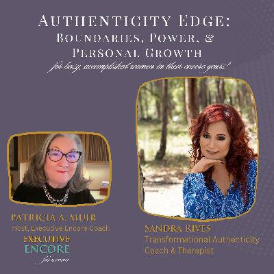 Authenticity Edge: Boundaries, Power, & Personal Growth Authenticity Edge: Boundaries, Power, & Personal Growth