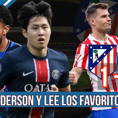 ATLÉTICO PLAY 8 x 28 (#04): VICTORIA ANTE EL ALAVÉS l CASADÓ,ÉDERSON Y JOAO GOMES l KANG-IN LEE