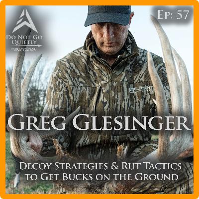 DECOY Strategies & Rut Tactics to Get Bucks on the Ground: #57 DECOY Strategies & Rut Tactics to Get Bucks on the Ground: #57