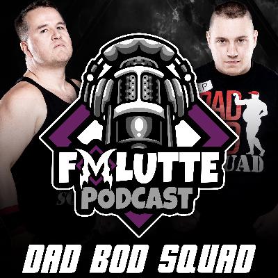 Fmlutte Podcast #9 Dad bod squad - English
