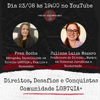 Direitos, Desafios e Conquistas da Comunidade LGBTQIA+