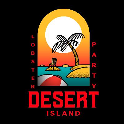 EP. 1 "DESERT ISLAND" EP. 1 "DESERT ISLAND"