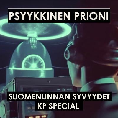 Suomenlinnan syvyydet | Psyykkinen Prioni 3