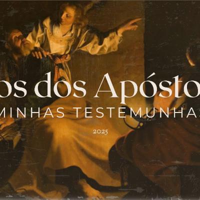 Atos dos Apóstolos #43 - 02/11/2025 - Atos 25