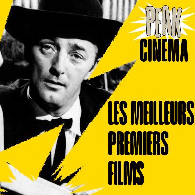 LES MEILLEURS PREMIERS FILMS