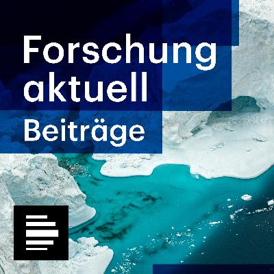 Wissenschaftsmeldungen 02.09.2025 - Forschung aktuell