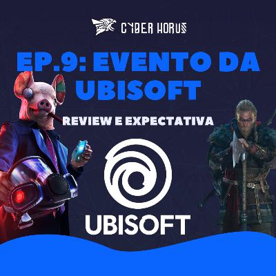 CyberPod: Ubisoft Foward - Expectativas, Críticas e Elogios CyberPod: Ubisoft Foward - Expectativas, Críticas e Elogios