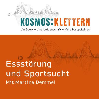 Essstörung und Sportsucht (mit Martina Demmel) Essstörung und Sportsucht (mit Martina Demmel)