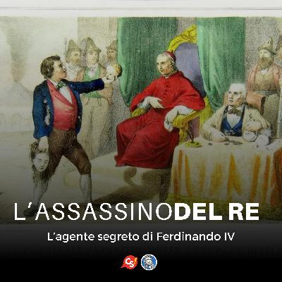 L'assassino al servizio del re: il sanguinario Gennaro Rivelli