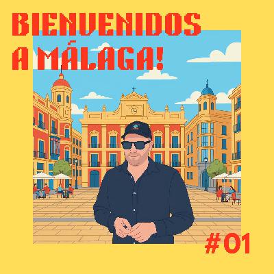 Immersive Spanish, Season 5, Episode 1 - Welcome to Malaga (Bienvenidos a Málaga)