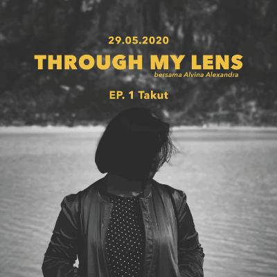 Ep1. Takut (sekalian kenalan yuk!)