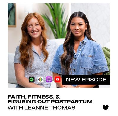 Faith, Fitness, and Figuring Out Postpartum