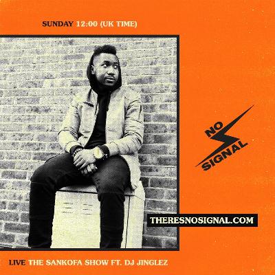 DJ Jinglez - Hiplife Mix [No Signal] #TheSankofaShow
