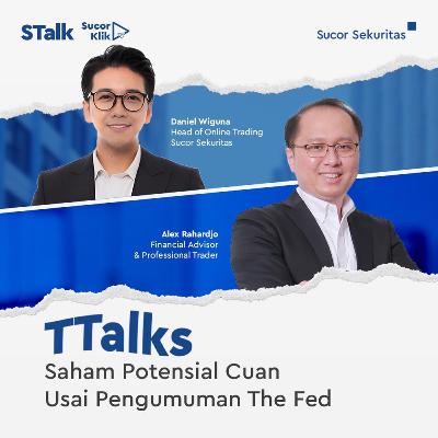 TTalks #150 : Saham Potensial Cuan Usai Pengumuman The Fed