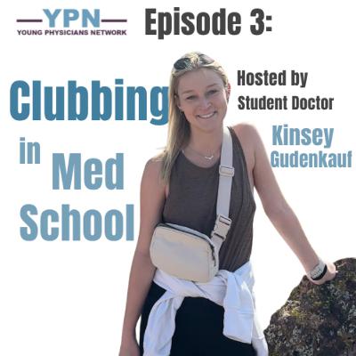 Clubbing in Med School