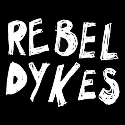 Rebel Dykes; The Podcast trailer 2 Rebel Dykes; The Podcast trailer 2