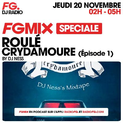 FG MIX SPÉCIAL ROULÉ CRYDAMOURE BY DJ NESS