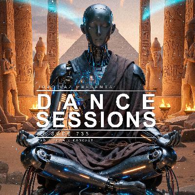 Dance Sessions Ep. 735