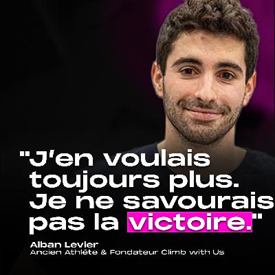 Alban Levier - Son après-carrière d'athlète en escalade