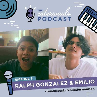 The Caterwauls Podcast: Episode 5 - Ralph Gonzalez and Emilio The Caterwauls Podcast: Episode 5 - Ralph Gonzalez and Emilio