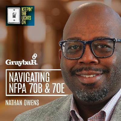 Navigating NFPA 70B & 70E with Nathan Owens III