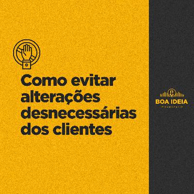 #011 - Como evitar alterações desnecessárias dos clientes