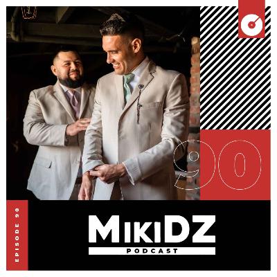 MikiDZ Podcast Episode 90: Wedding Of The Year MikiDZ Podcast Episode 90: Wedding Of The Year