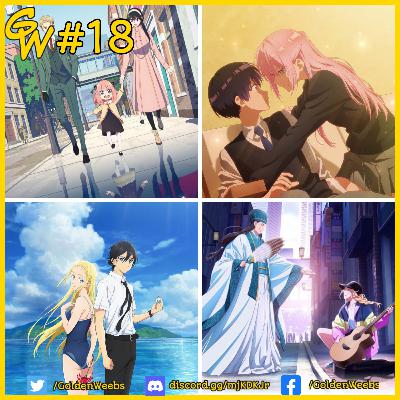 Sezon wiosna 2022 – Golden Weebs Podcast #18