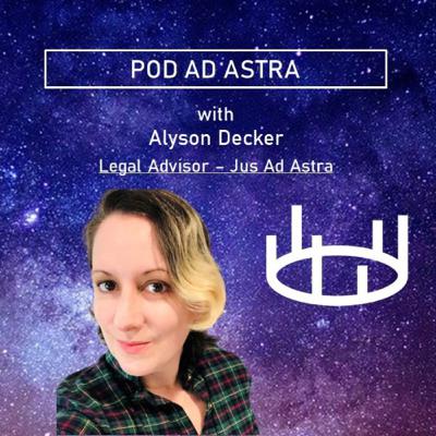 EP.3 - Labour Law and Human Rights in Outer Space with Alyson Decker EP.3 - Labour Law and Human Rights in Outer Space with Alyson Decker