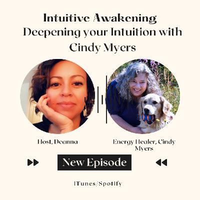 215: Deepening your Intuition with Cindy Myers