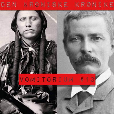 Vomitorium #13 Henry Morton Stanly Og Quanah Parker